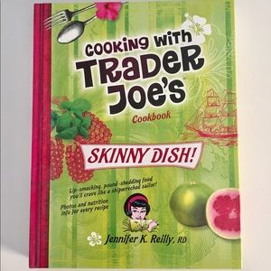 Cooking with Trader Joe’s: Skinny Dish (hardcover)